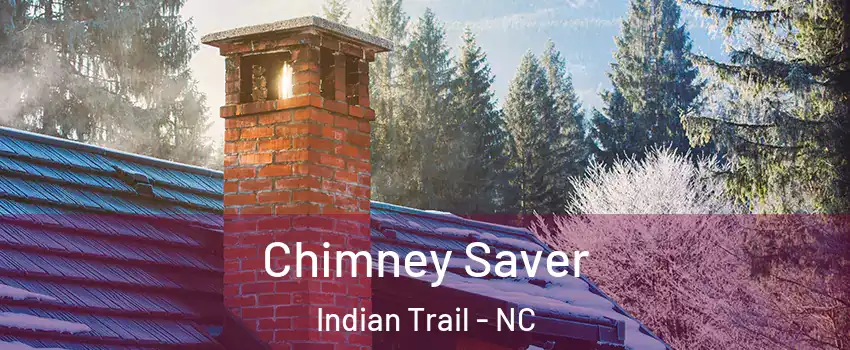  Chimney Saver Indian Trail - NC