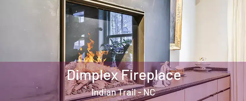  Dimplex Fireplace Indian Trail - NC