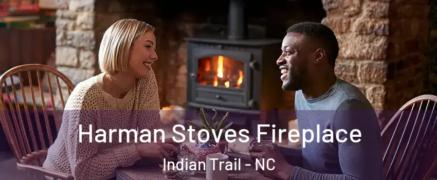  Harman Stoves Fireplace Indian Trail - NC