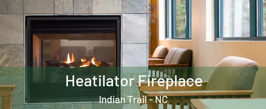  Heatilator Fireplace Indian Trail - NC